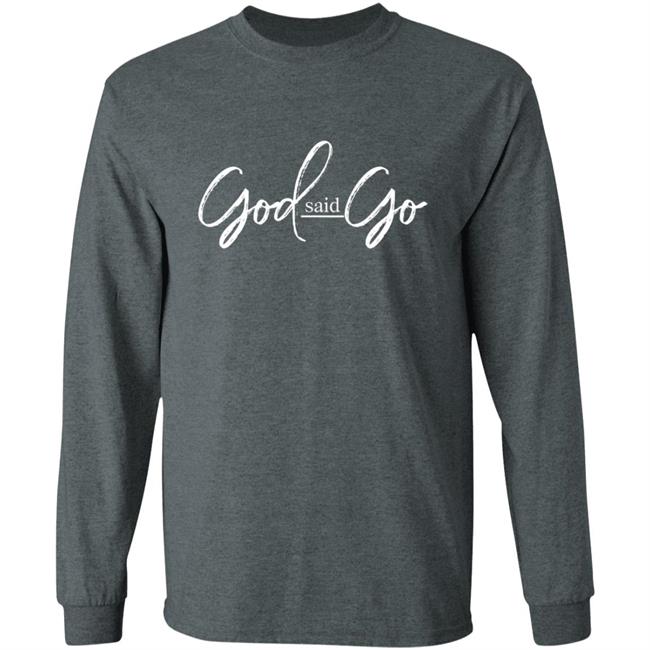 God Said Go Hoodie MasterclasswithMelody God Said Go Hoodie MasterclasswithMelody