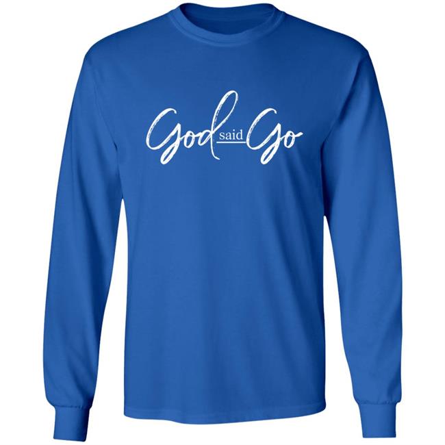 God Said Go Hoodie MasterclasswithMelody God Said Go Hoodie MasterclasswithMelody
