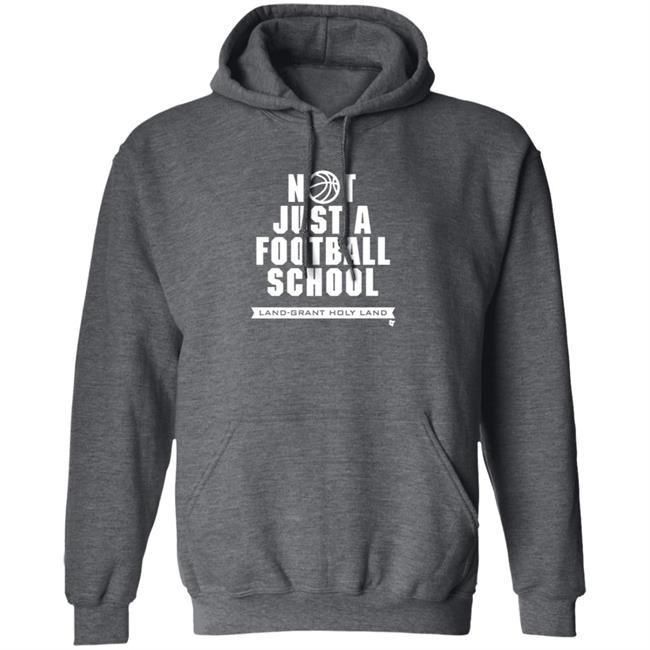 Land Grant Holy Land Breakingt T Shirt Not Just A Football School Land Grant Holy Land Breakingt T Shirt Not Just A Football School
