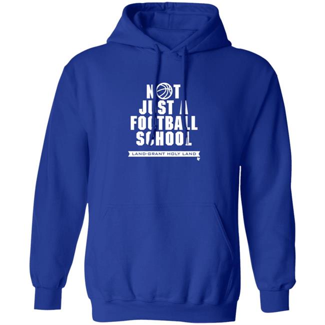 Land Grant Holy Land Breakingt T Shirt Not Just A Football School Land Grant Holy Land Breakingt T Shirt Not Just A Football School
