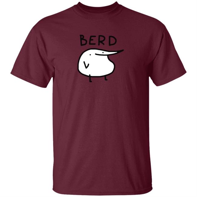 Berd T Shirt Berd Merch