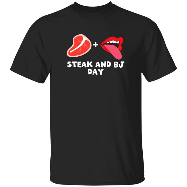 Steak And Bj Day Tee Steak And Bj Day March 14Th 2021 Shirts