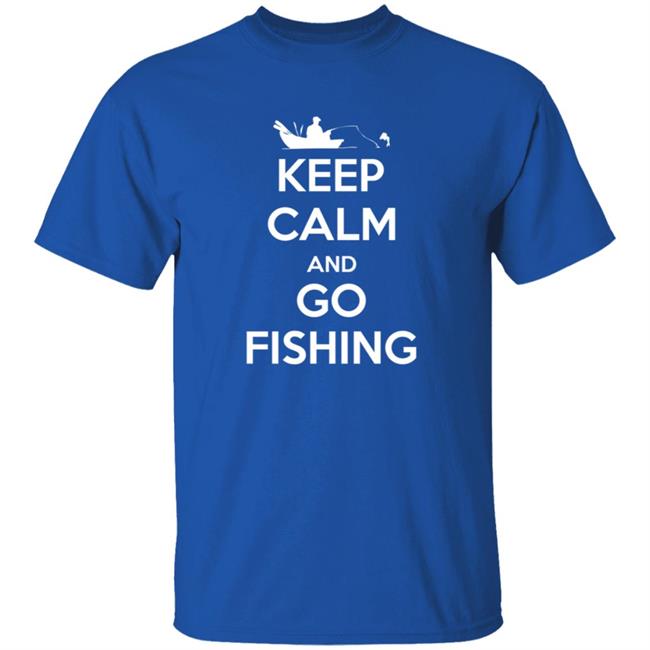 Novelty Fisherman Keep Calm And Go Fishing Shirt