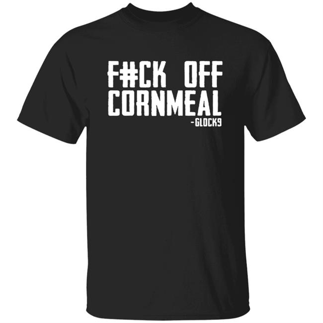 Glock9 Gamer Fuck Off Cornmeal Comfort Shirt