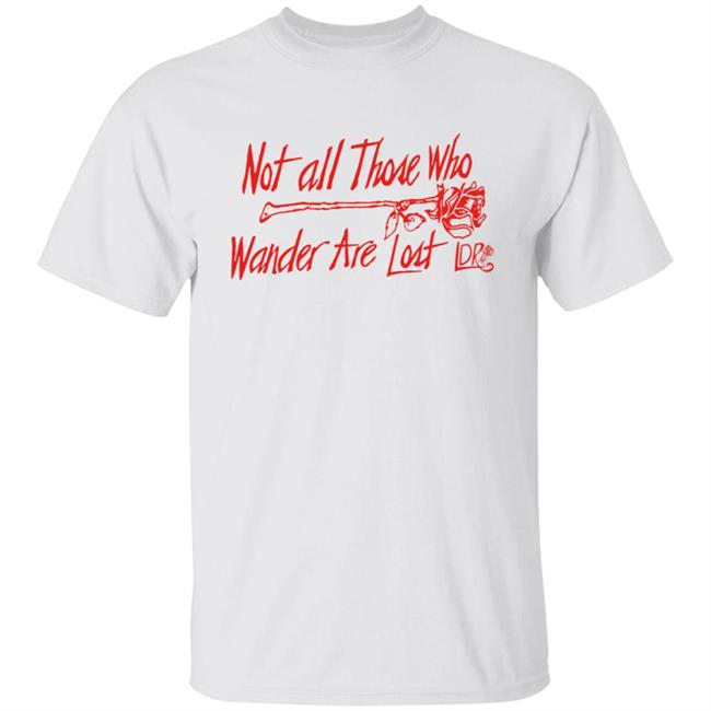 Lana Del Rey Merch Not All Those Who Wander Tee