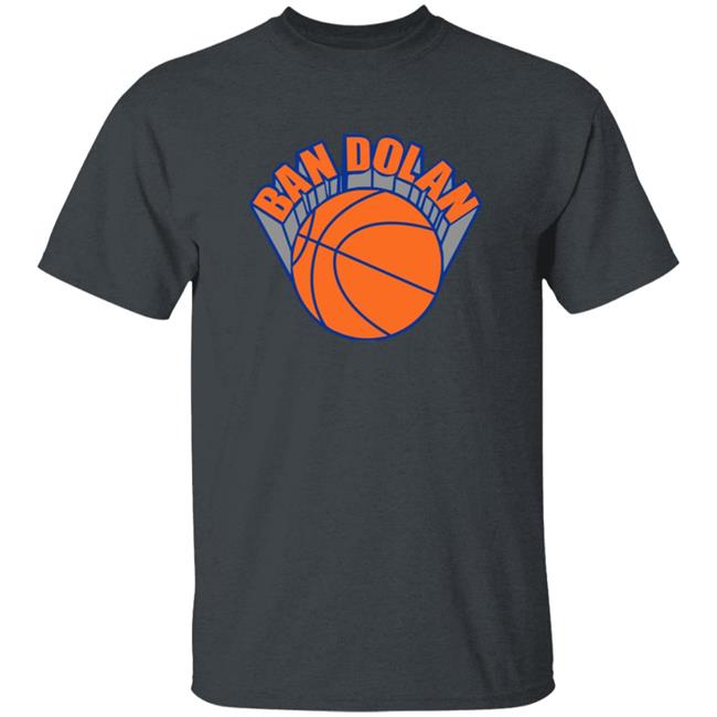 Ban Dolan Shirt James Dolan Ban Dolan Shirt James Dolan