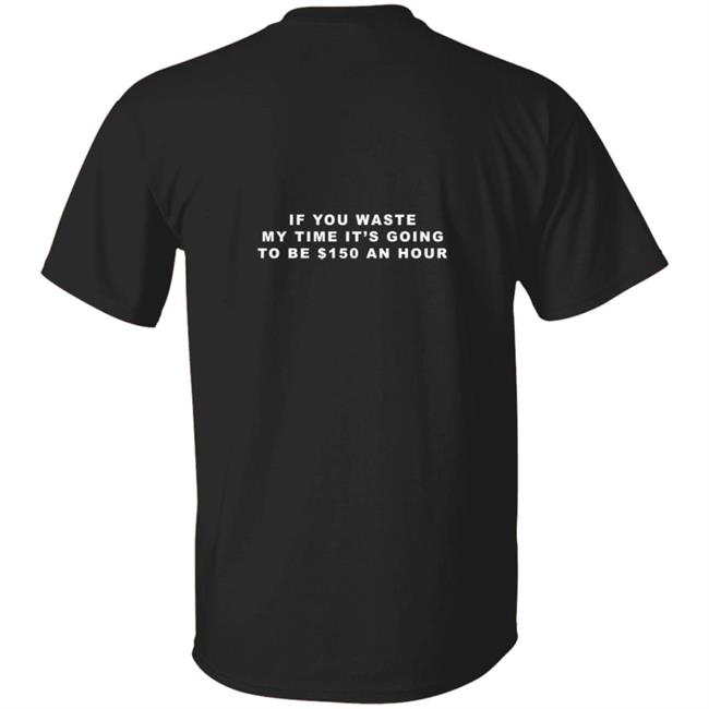 Tixxo Merch Red Cupid Tee Shirt If You Waste My Time It's Going To Be $150 An Hour Tixxo Merch Red Cupid Tee Shirt If You Waste My Time It's Going To Be $150 An Hour