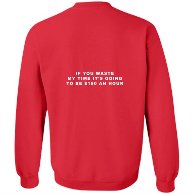 Tixxo Merch Red Cupid Tee Shirt If You Waste My Time It's Going To Be $150 An Hour Tixxo Merch Red Cupid Tee Shirt If You Waste My Time It's Going To Be $150 An Hour