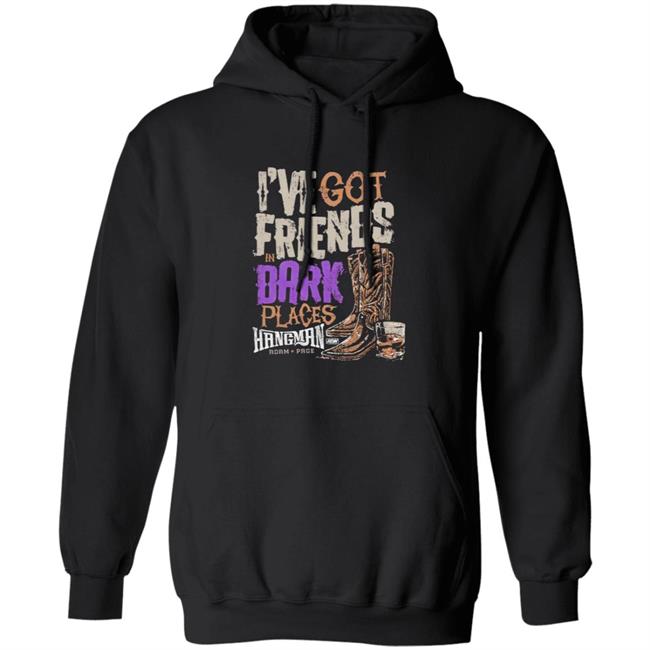 I’ve Got Friends in Dark Places Hangman Adam Page Shirt I’ve Got Friends in Dark Places Hangman Adam Page Shirt