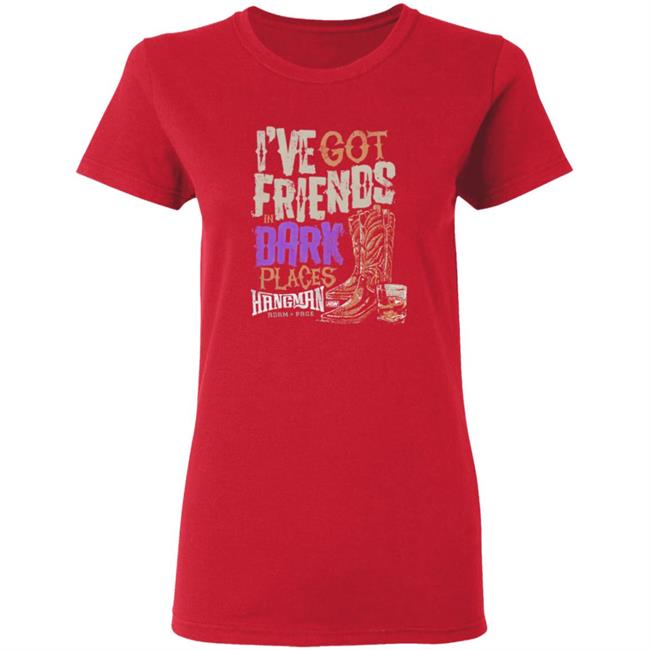 I’ve Got Friends in Dark Places Hangman Adam Page Shirt I’ve Got Friends in Dark Places Hangman Adam Page Shirt