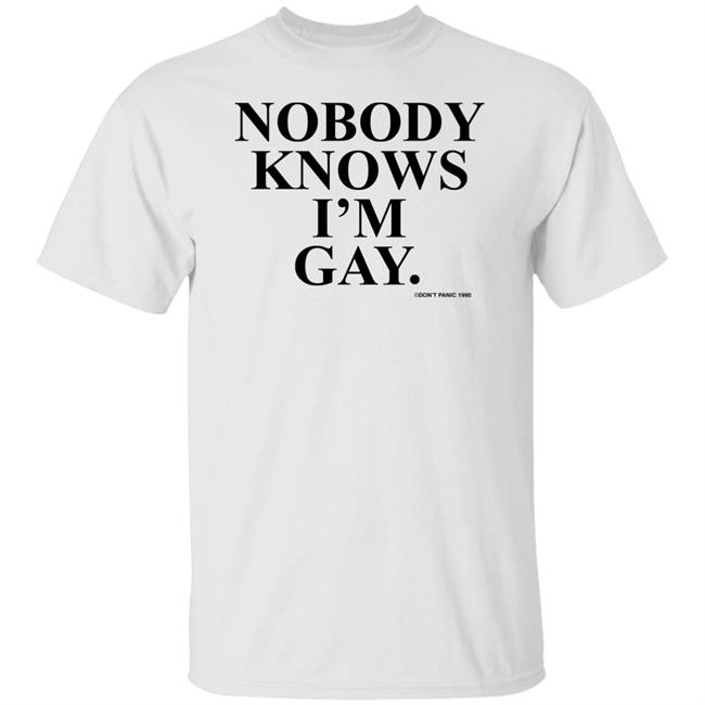 Vintage Don't Panic 1990 Nobody Knows Im Gay Shirt