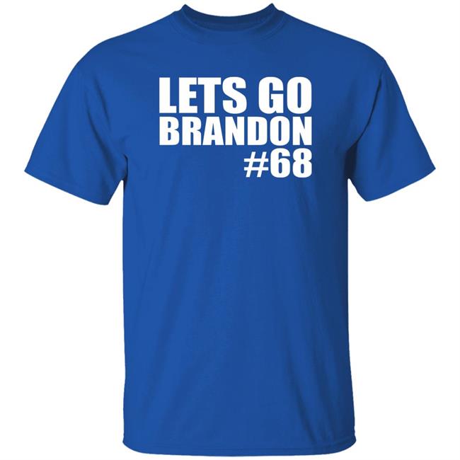 Lets Go Brandon 68 Shirt Don’T Want To Vilify Fellow Americans