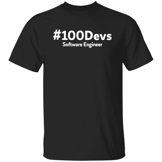 #100Devs Software Engineer Shirt Ashley Dunnaway