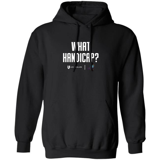 Logan Allen Foundation What Handicap WHT Shirt Logan Allen Foundation What Handicap WHT Shirt