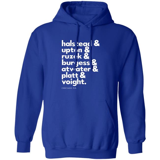 Halstead Upton Ruzek Burgess Atwater Platt Voight Shirt Halstead Upton Ruzek Burgess Atwater Platt Voight Shirt