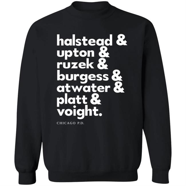 Halstead Upton Ruzek Burgess Atwater Platt Voight Shirt Halstead Upton Ruzek Burgess Atwater Platt Voight Shirt
