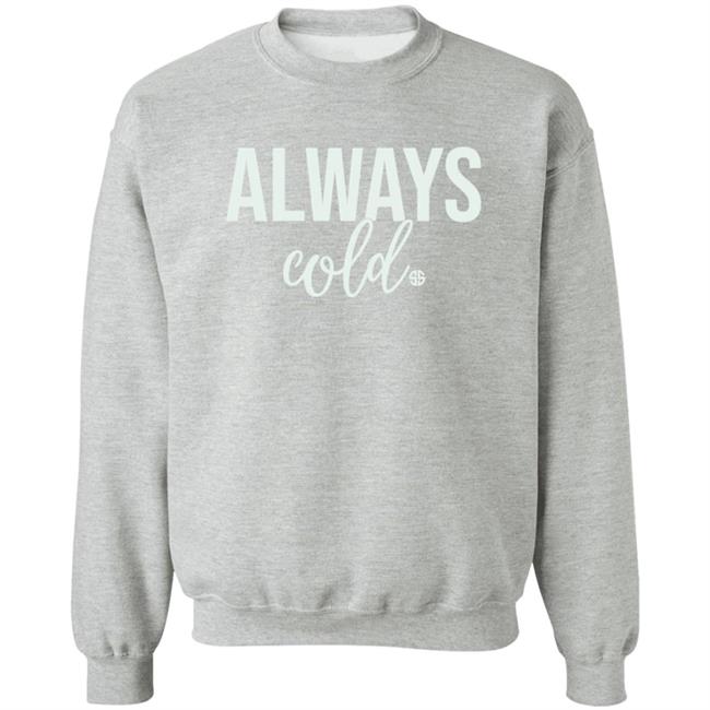 Always Cold Simply Southern Crew Sweatshirt