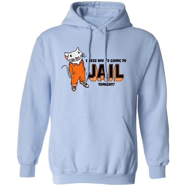 Guess Who's Going To Jail Tonight Shirt Shithead Steve Merch Thispicgoeshard Guess Who's Going To Jail Tonight Shirt Shithead Steve Merch Thispicgoeshard