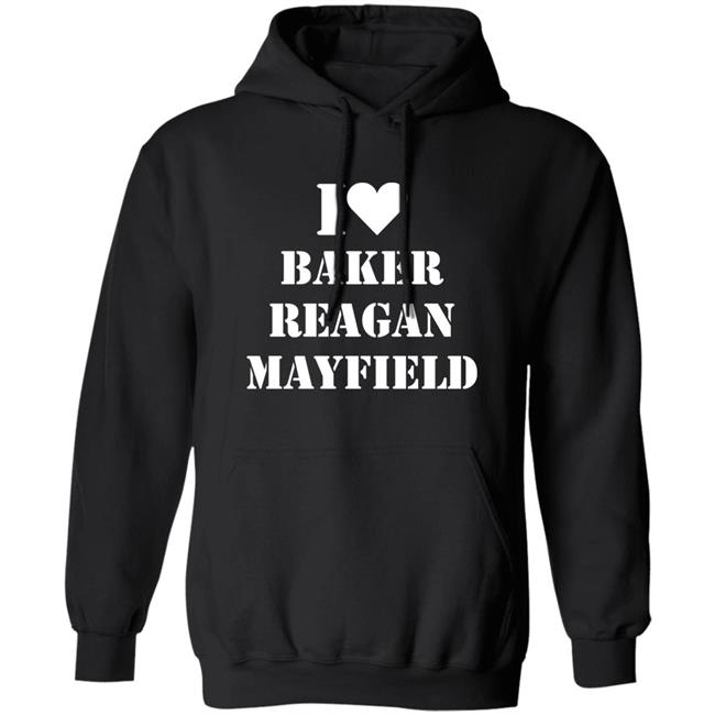 I Love Baker Reagan Mayfield Shirt Janelle Semmel I Love Baker Reagan Mayfield Shirt Janelle Semmel