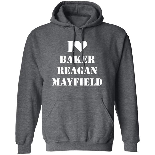 I Love Baker Reagan Mayfield Shirt Janelle Semmel I Love Baker Reagan Mayfield Shirt Janelle Semmel