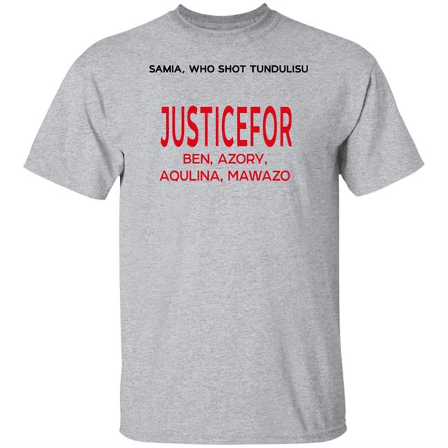 Justice For Ben Azory Aqulina Mawazo Shirt Liberatus Mwang'ombe Justice For Ben Azory Aqulina Mawazo Shirt Liberatus Mwang'ombe