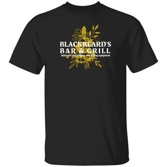 General Caronobi Merch Blackbeard's Bar And Grill Shirt Delicacies And Delights And Fishing Equipment