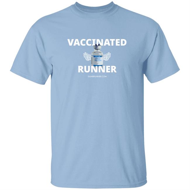 Vaccinated Runner Dumbrunner T Shirt Dumb Runner Merch