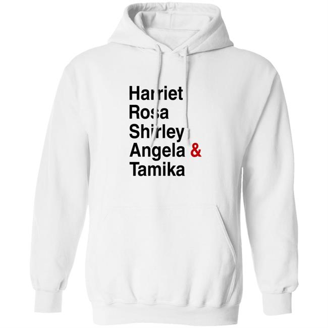Harriet Rosa Shirley Angela Tamika Hoodie Saytheirnames