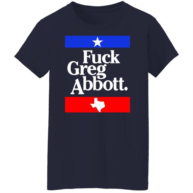 Britt Nessie Fuck Greg Abbott Shirt