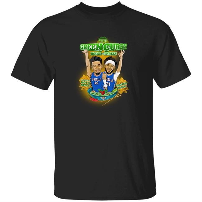 The Green Curry House Of Threes Philadelphia 76Ers T Shirt The Original Art