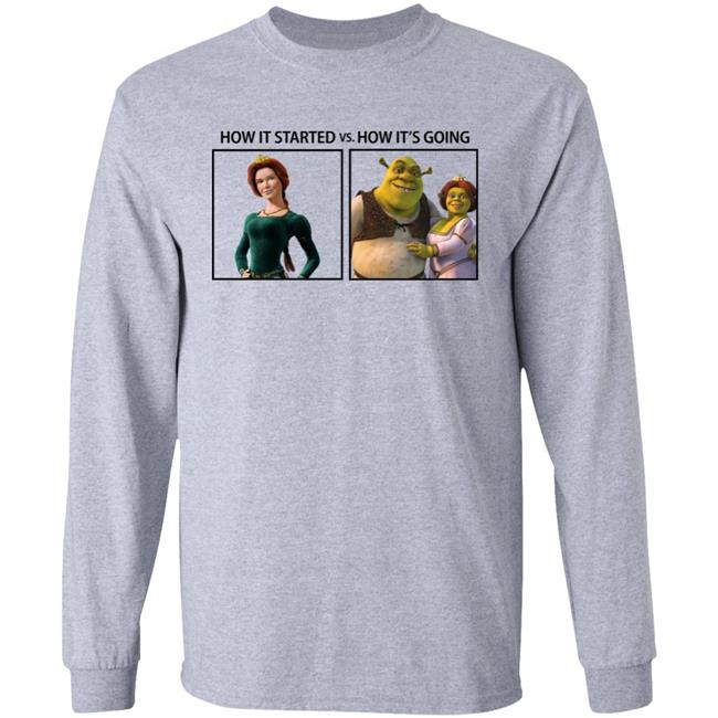 How It Started Vs How It's Going Shirt Fiona And Shrek