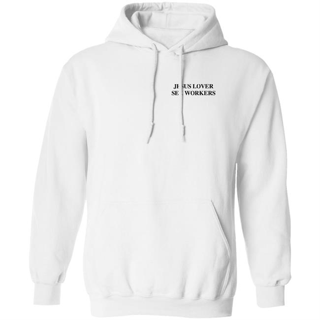Jesus Loves Sex Workers T Shirt Astraeagoods Merch
