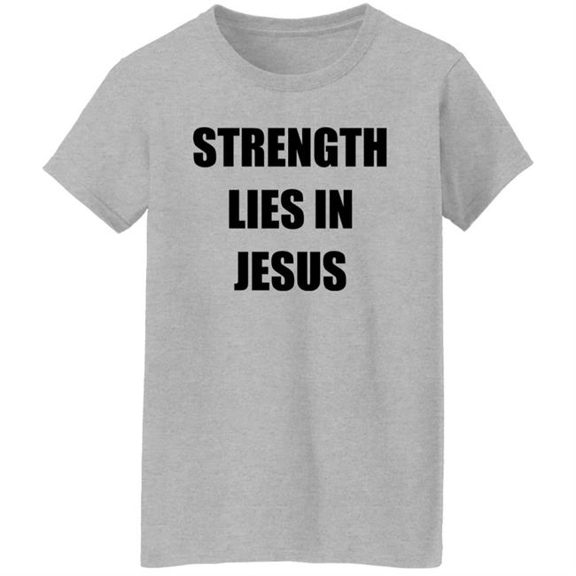 Los Blancos Live Strength Lies In Jesus Shirt David Alaba