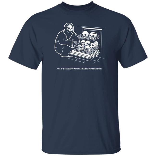 Are The Skulls Of My Enemies Dishwasher Safe Shirt Death Wish Coffee Company Merch