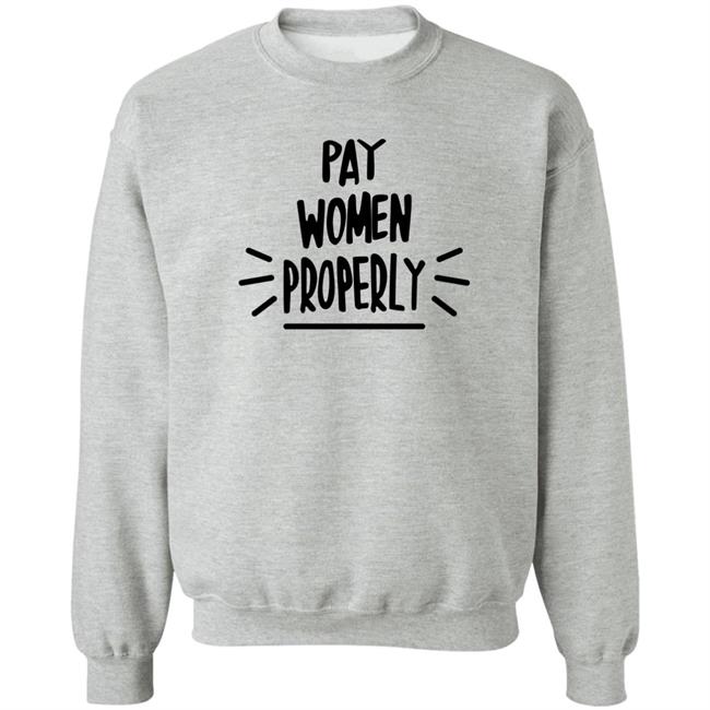 Pay Women Properly Shirt If You Aint Got It Just Say That Natalie Achonwa
