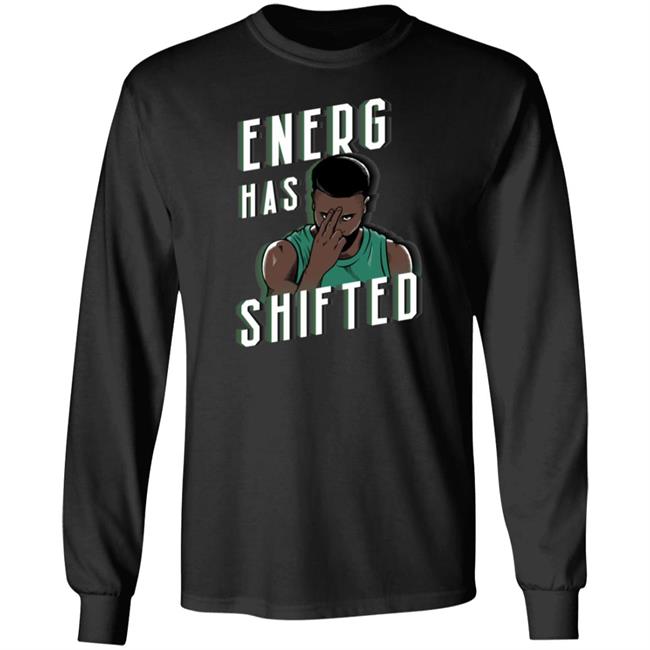 Energy Has Shifted Tee Shirt Barstool Sports Merchandise Boston Basketball