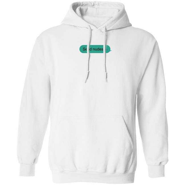 Me Jealously Send Nudes Text Message Shirt Jónas