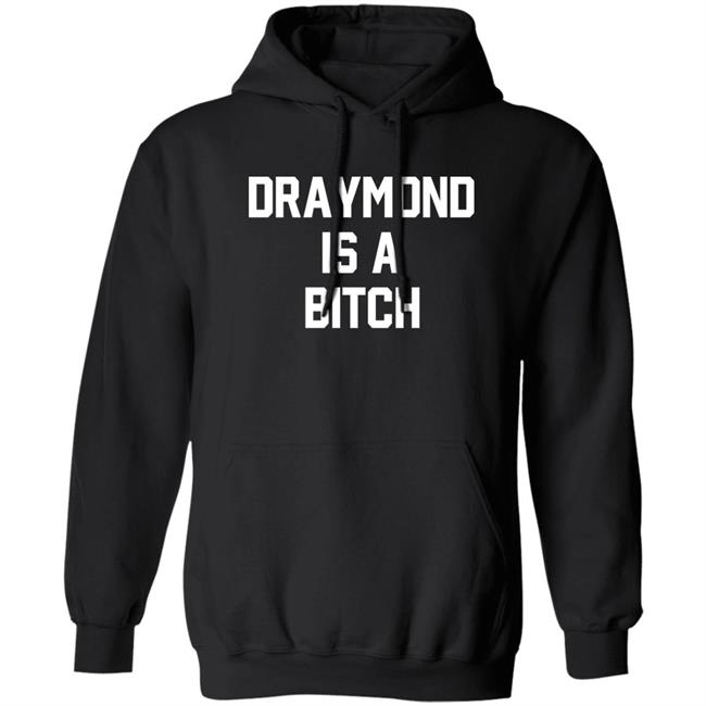 Draymond Is A Bitch Shirt D Is A B Barstool Sports Store