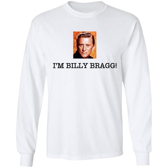 LGBT Cis I'm Billy Bragg Shirt