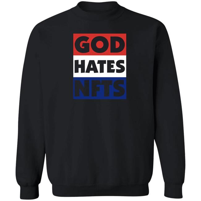 God Hates Nft Shirt The Hundreds Staged An Anti-Crypto Protest