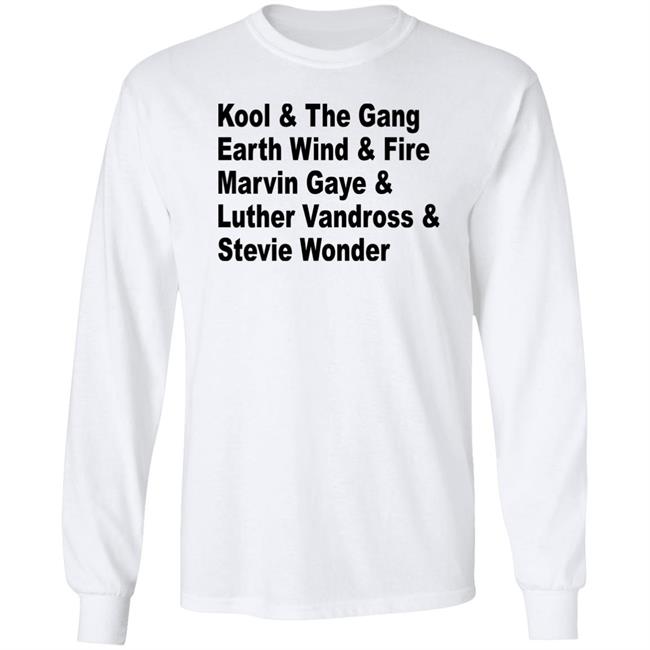 Kool The Gang Earth Wind Fire Marvin Gaye Luther Vandross Stevie Wonder Shirt