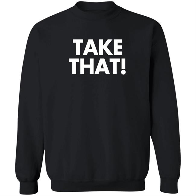 Waddleand Silvy Take That Shirt