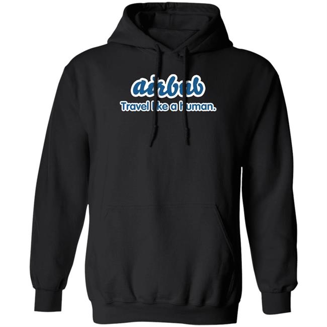 Joe Gebbia Airbnb Travel Like A Human Shirt