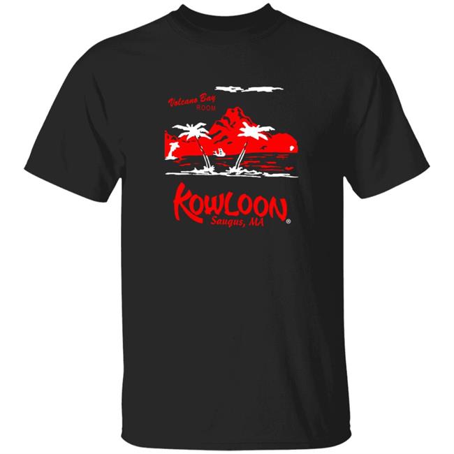 Kowloon Volcano Bay Room T Shirt Kowloon Restaurant Saugus MA
