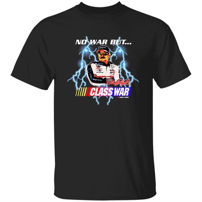 Quang - Teenage Stepdad Merch No War But Class War Shirt Superloafcat