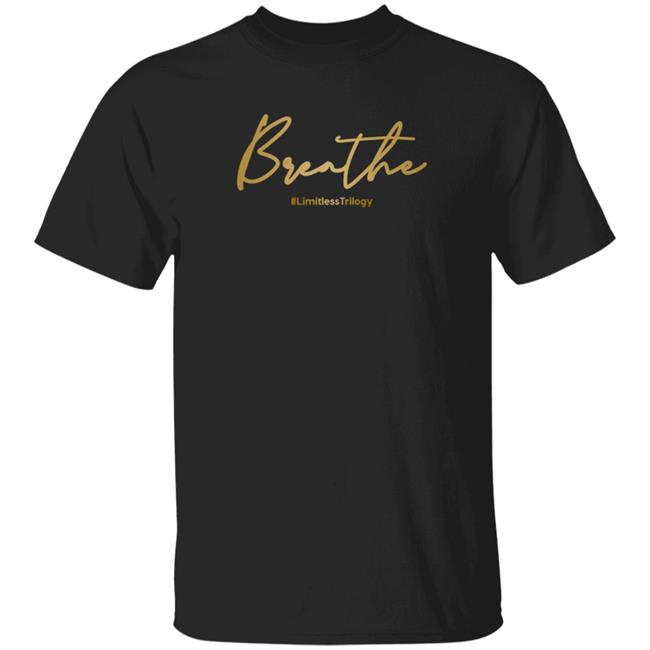 Duc - Official Limitless Merchandise Breathe T Shirt Julie Anne San Jose
