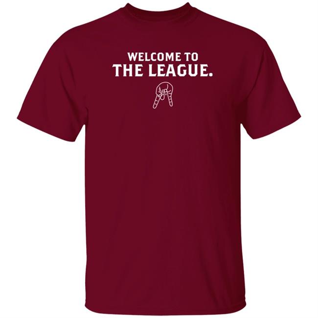 Nhung - Arkansas Razorbacks Shop Welcome To The League T-Shirt