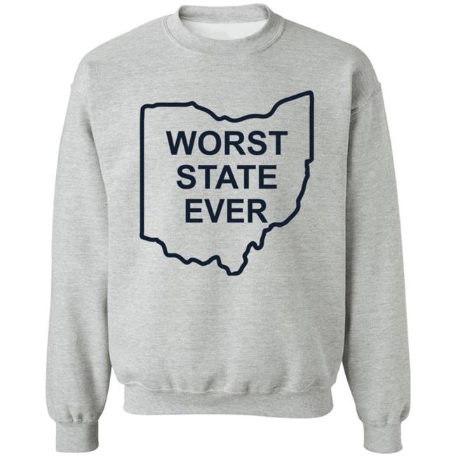 Worst State Ever Shirt Penn State Football Penn State Worst State Ever Ohio State Worst State Ever Shirt Penn State Football Penn State Worst State Ever Ohio State