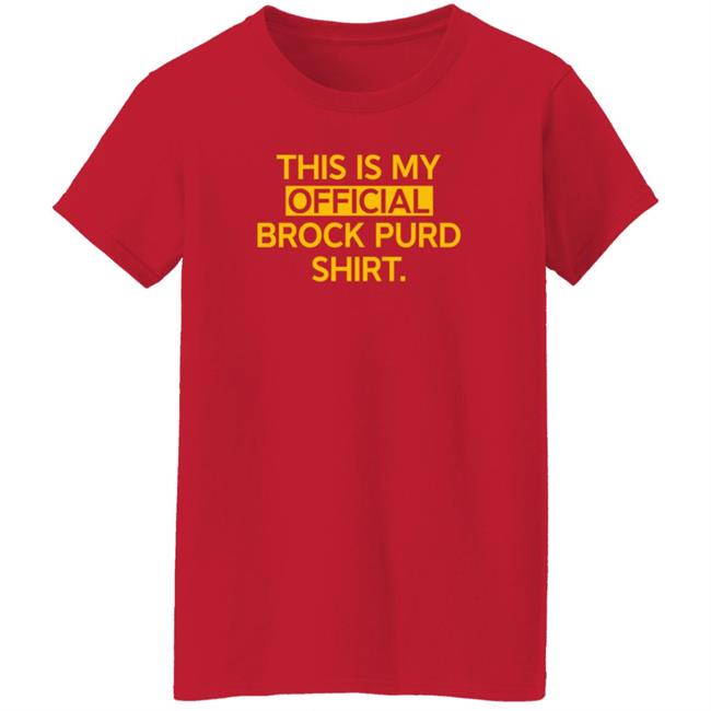 This Is My Official Grock Purd Shirt T Shirt Brandon Walker This Is My Official Grock Purd Shirt T Shirt Brandon Walker