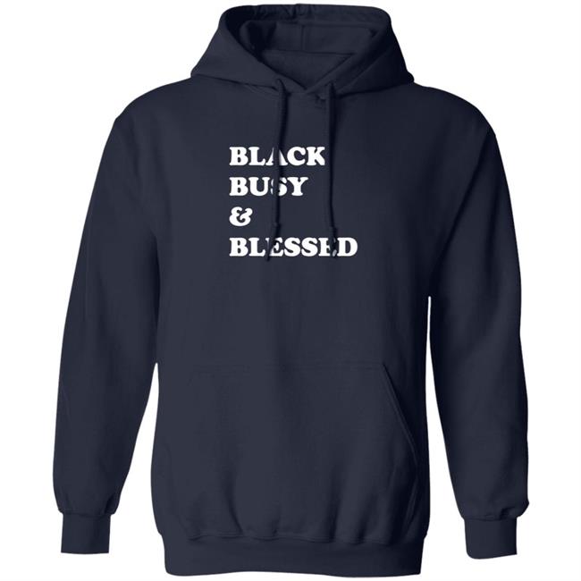 Black Busy And Blessed Shirt Brats Alter Ego Black Busy And Blessed Shirt Brats Alter Ego